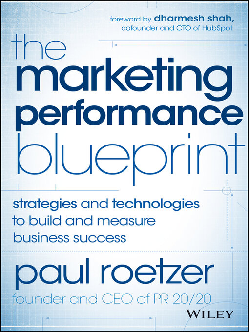 Title details for The Marketing Performance Blueprint by Paul Roetzer - Available